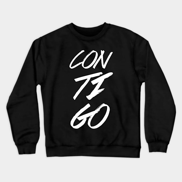 Contigo, minimalist, text based-typografy, spanish design. Crewneck Sweatshirt by VISUALIZED INSPIRATION